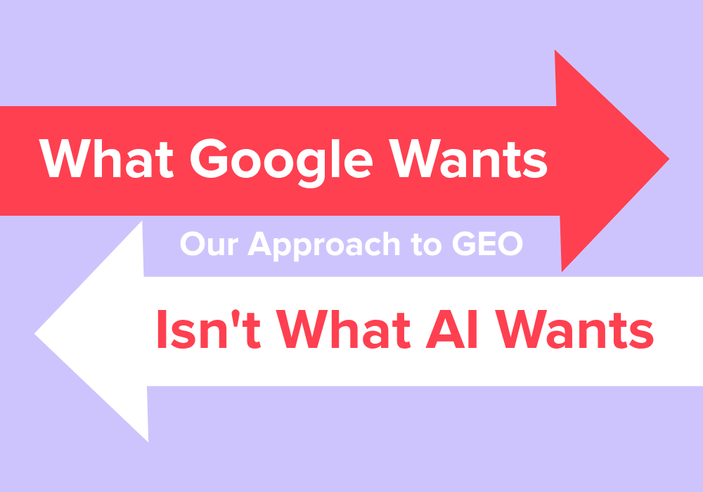 What Google Wants Isn’t What AI Wants